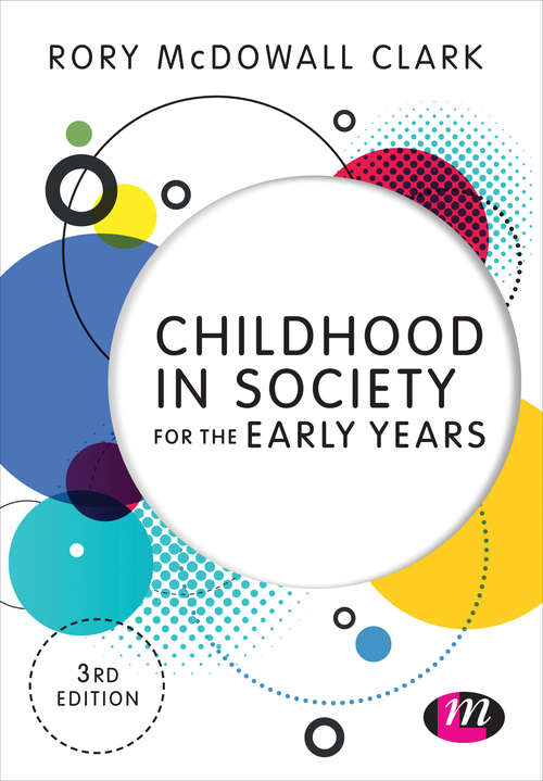 Book cover of Childhood in Society for the Early Years
