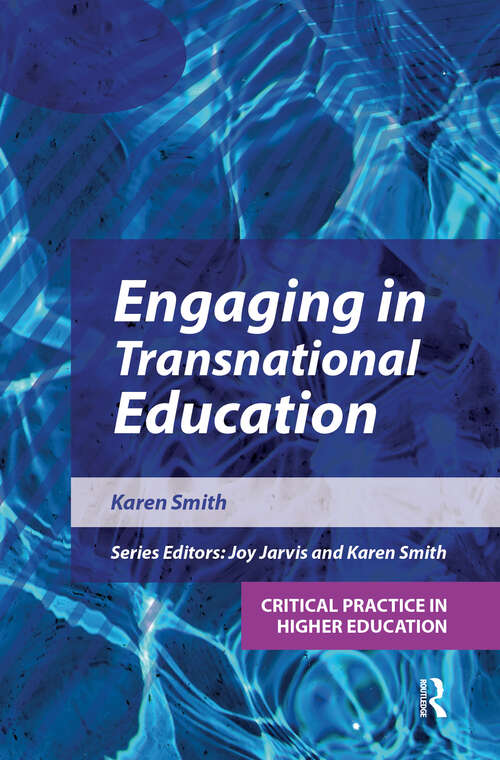 Book cover of Engaging in Transnational Education (1) (Critical Practice in Higher Education)