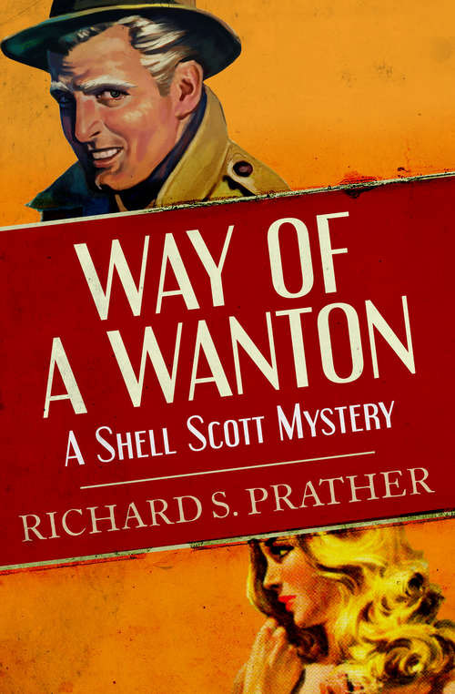 Book cover of Way of a Wanton (The Shell Scott Mysteries #7)