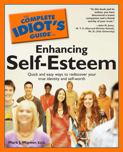 Book cover of The Complete Idiot's Guide to Enhancing Self-Esteem