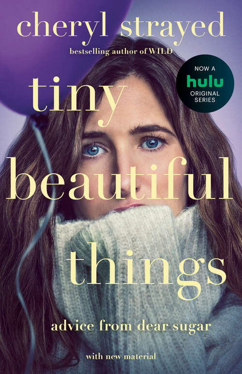 Book cover of Tiny Beautiful Things: Advice from Dear Sugar