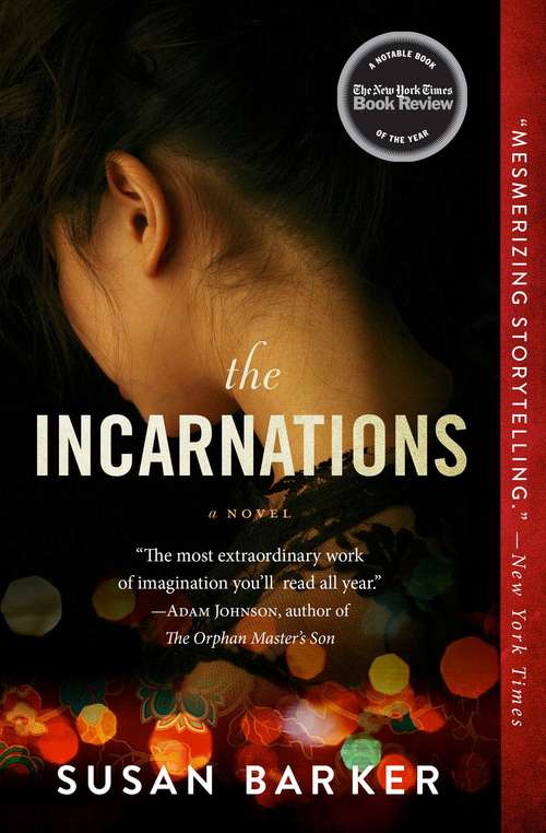 Book cover of The Incarnations: A Novel