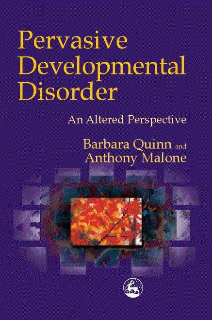 Pervasive Developmental  Disorder: An Altered Perspective