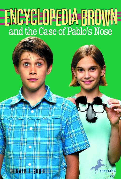 Book cover of Encyclopedia Brown and the Case of Pablo's Nose