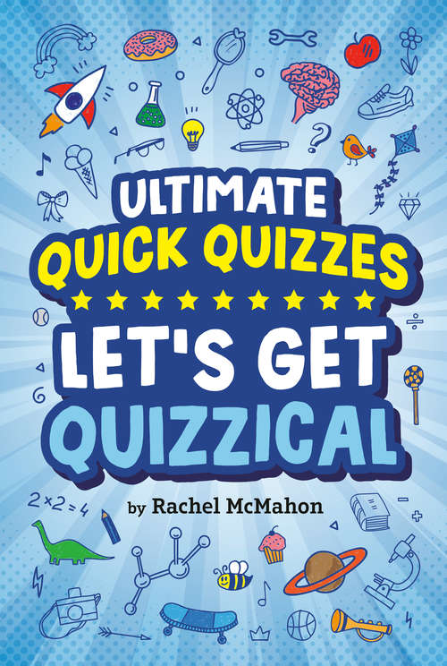 Book cover of Let's Get Quizzical (Ultimate Quick Quizzes)