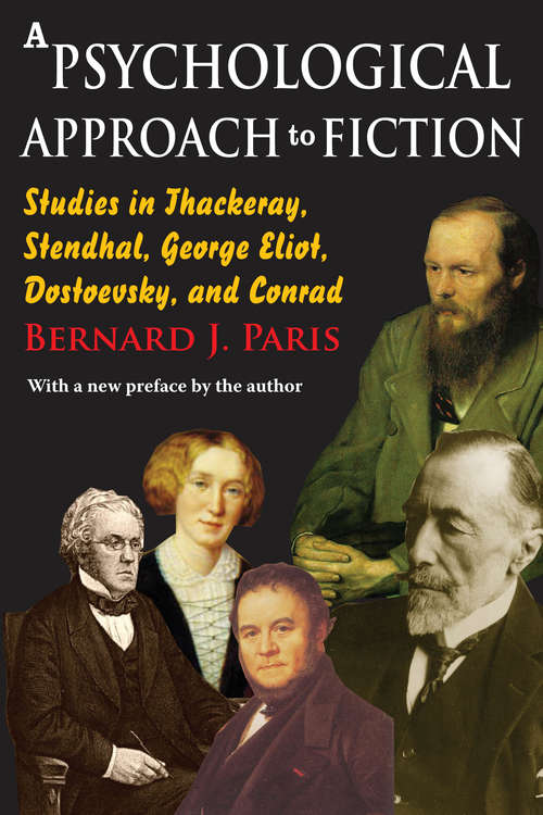 Book cover of A Psychological Approach to Fiction: Studies in Thackeray, Stendhal, George Eliot, Dostoevsky, and Conrad