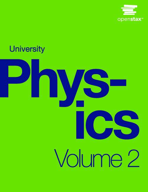University Physics Volume 2: Atoms First