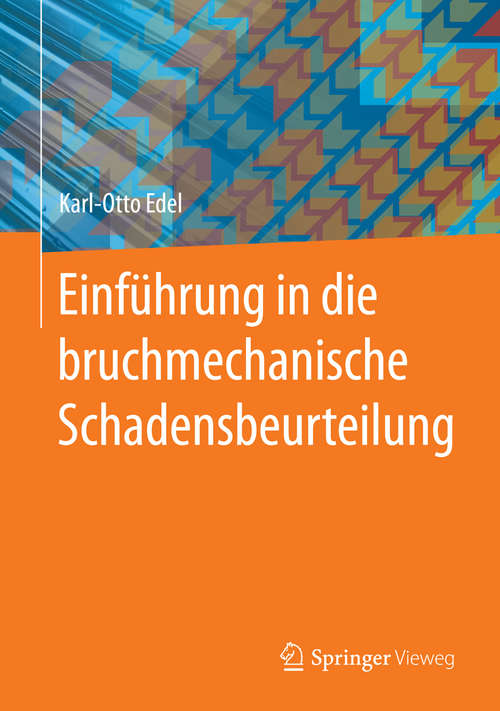 Book cover of Einführung in die bruchmechanische Schadensbeurteilung