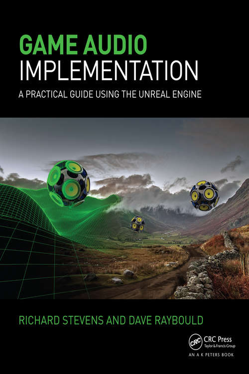 Book cover of Game Audio Implementation: A Practical Guide Using the Unreal Engine