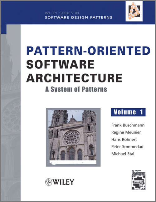 Book cover of Pattern-Oriented Software Architecture, A System of Patterns: A System Of Patterns (Volume 1) (Wiley Software Patterns Series #1)