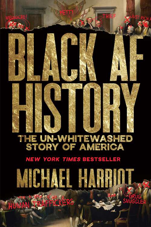 Book cover of Black AF History: The Un-Whitewashed Story of America