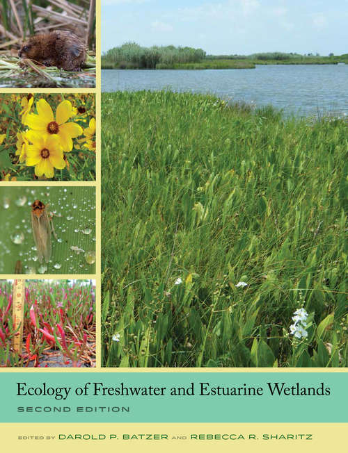 Book cover of Ecology of Freshwater and Estuarine Wetlands