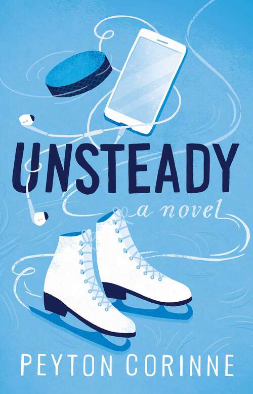 Book cover of Unsteady: A Novel