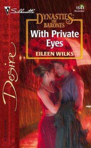 With Private Eyes (Dynasties: The Barones #11)