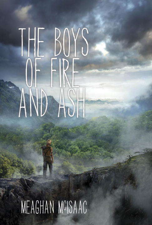 Book cover of The Boys of Fire and Ash