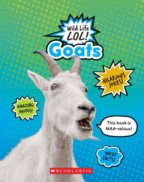 Book cover of Goats (Wild Life LOL!)