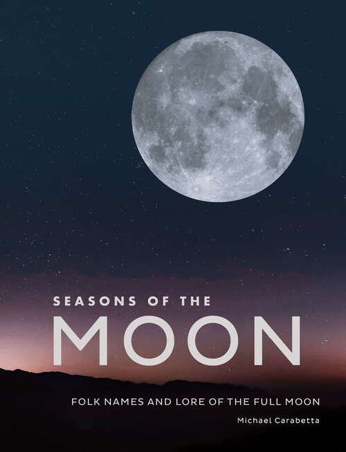 Book cover of Seasons of the Moon: Folk Names and Lore of the Full Moon