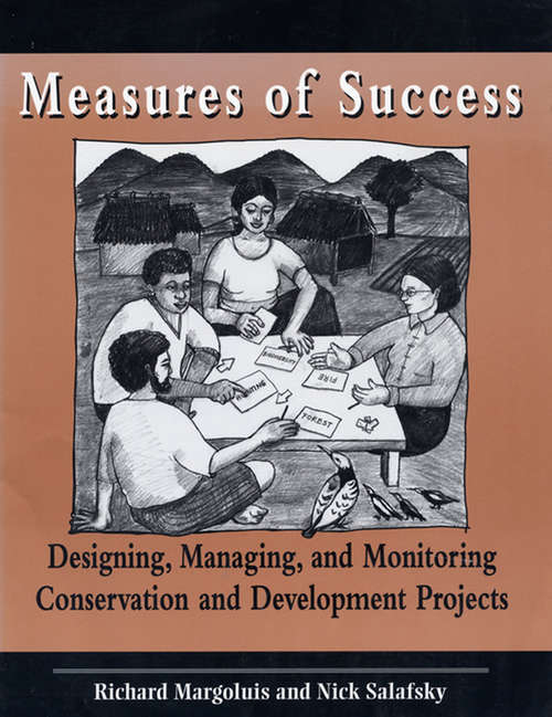 Book cover of Measures of Success: Designing, Managing, and Monitoring Conservation and Development Projects (4)
