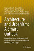 Architecture and Urbanism: Proceedings of the 3rd International Conference  on Architecture and Urban Planning, Cairo, Egypt