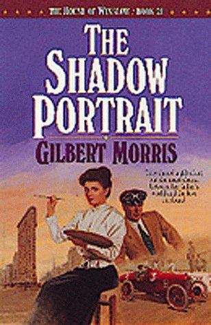 Book cover of The Shadow Portrait (House of Winslow, #21)