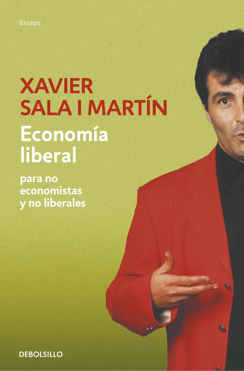 Book cover of Economía liberal para no economistas y no liberales