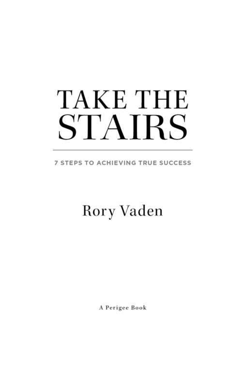 Book cover of Take the Stairs: 7 Steps to Achieving True Success