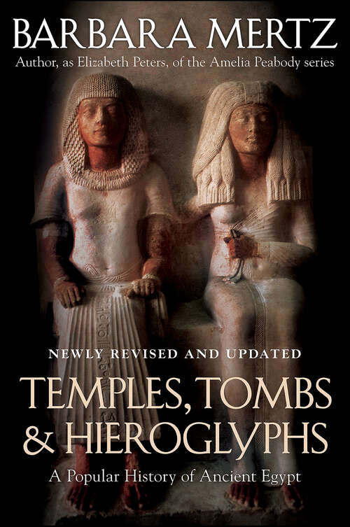 Book cover of Temples, Tombs, & Hieroglyphs: A Popular History of Ancient Egypt
