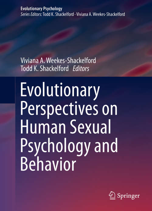 Evolutionary Perspectives on Human Sexual Psychology and Behavior