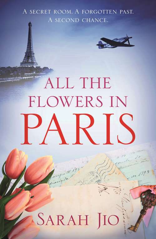 All the Flowers in Paris: The most heartbreaking and gripping wartime novel you'll read in 2020