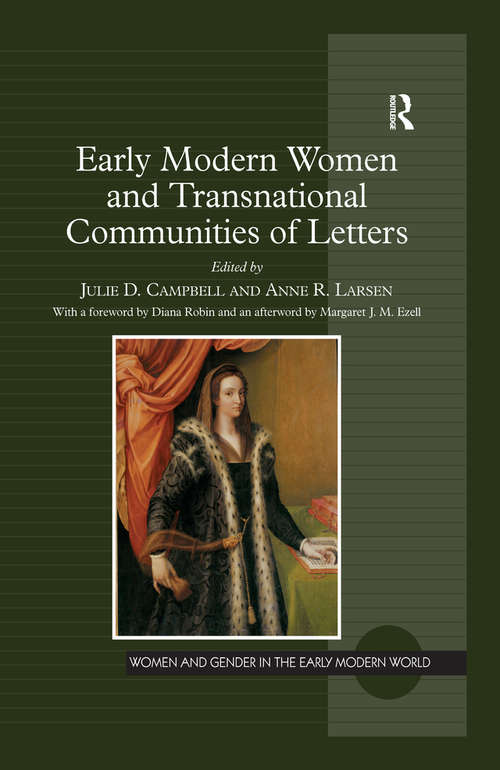 Early Modern Women and Transnational Communities of Letters (Women and Gender in the Early Modern World)