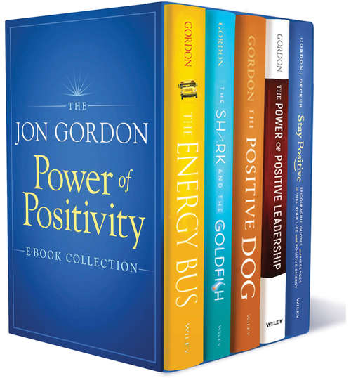 The Jon Gordon Power of Positivity E-Book Collection