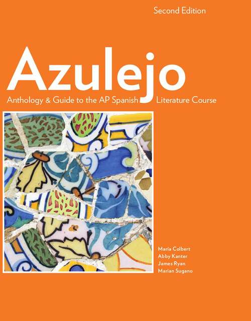 Book cover of Azulejo: Anthology & Guide to the AP Spanish Literature and Culture Course