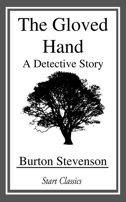 Book cover of The Gloved Hand: A Detective Story