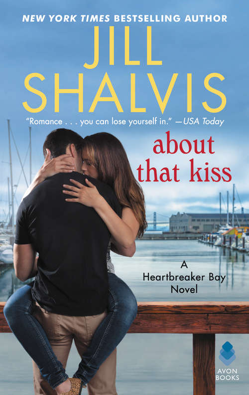 Book cover of About That Kiss: A Heartbreaker Bay Novel ( A Heartbreaker Bay Novel: Bk.5)