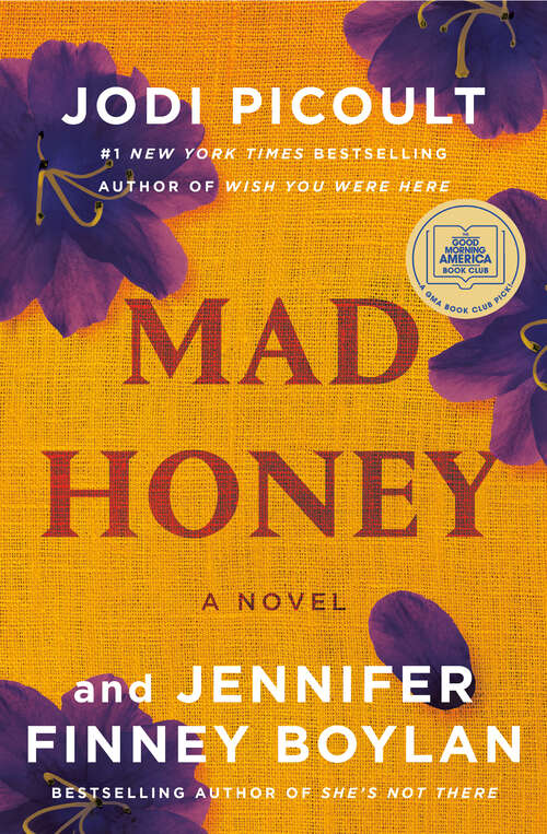 Book cover of Mad Honey: A Novel