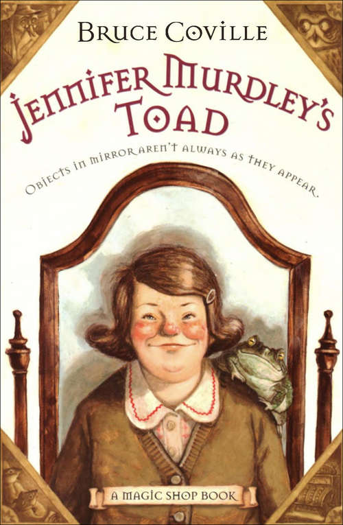 Book cover of Jennifer Murdley's Toad: A Magic Shop Book (The Magic Shop Books #3)