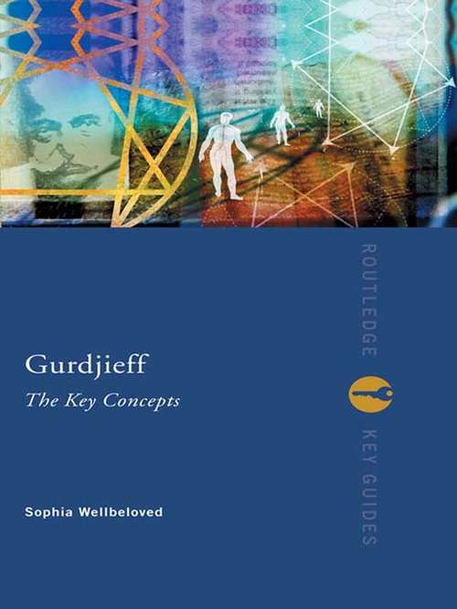 Book cover of Gurdjieff: An Analysis In Terms Of Astrological Correspondences (2) (Routledge Key Guides)