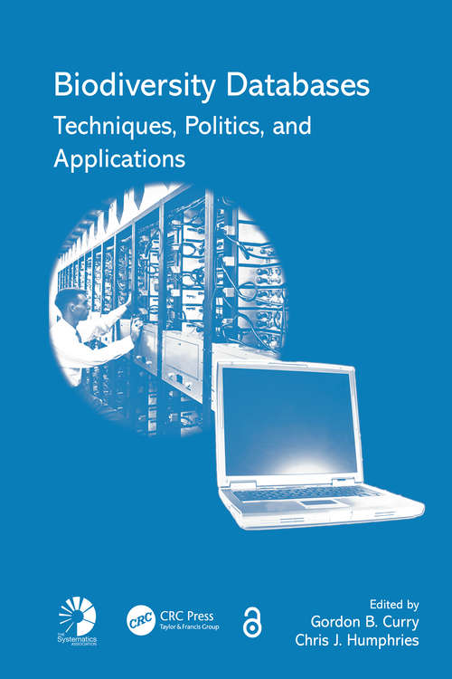 Book cover of Biodiversity Databases: Techniques, Politics, and Applications