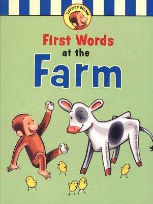 Book cover of Curious George First Words at the Farm