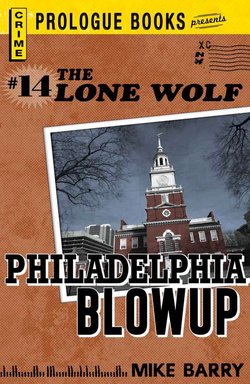 Lone Wolf # 14: Philadelphia Blowup
