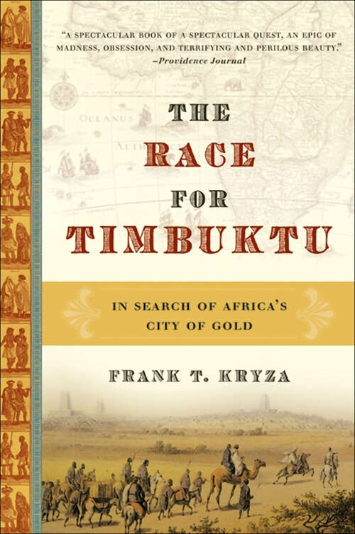 Book cover of The Race for Timbuktu: In Search of Africa's City of Gold