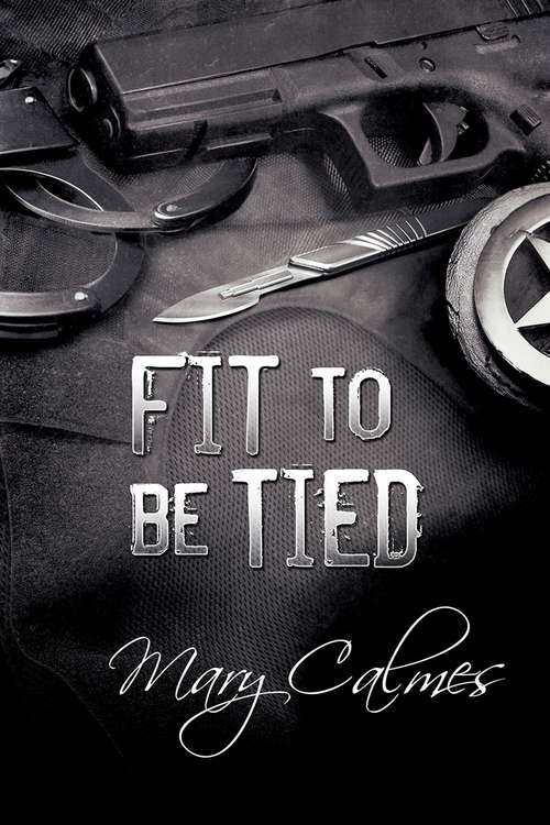 Fit to Be Tied (Marshals Ser. #2)