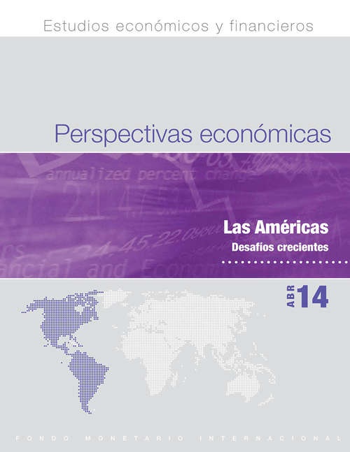 Book cover of Perspectivas económicas: Las Américas Desafíos crecientes, Abril 14