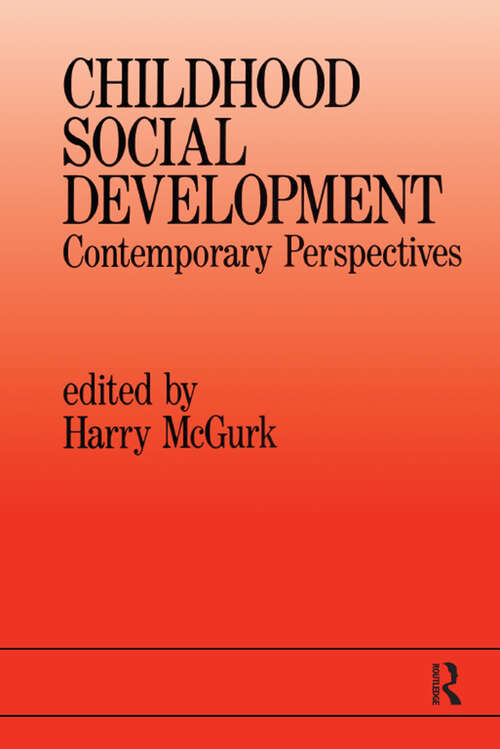 Book cover of Childhood Social Development: Contemporary Perspectives