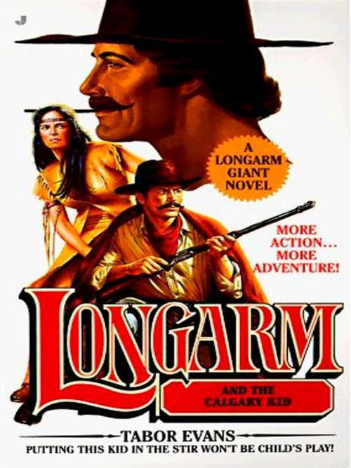Book cover of Longarm and the Calgary Kid (Longarm Giant #17)