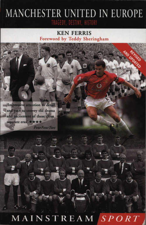 Book cover of Manchester United in Europe: Tragedy, History, Destiny