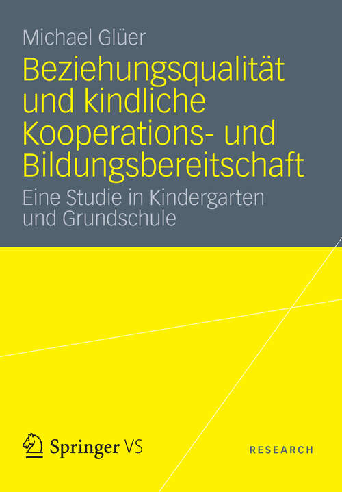 Book cover of Beziehungsqualität und kindliche Kooperations- und Bildungsbereitschaft