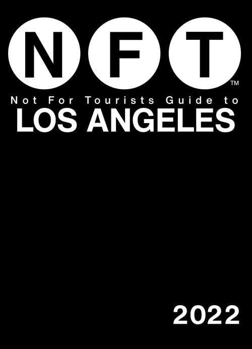 Book cover of Not For Tourists Guide to Los Angeles 2022 (Not For Tourists)