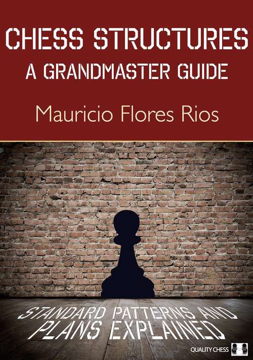 Book cover of Chess Structures: A Grandmaster Guide