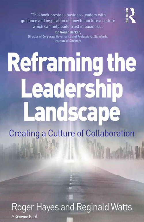 Reframing the Leadership Landscape: Creating a Culture of Collaboration